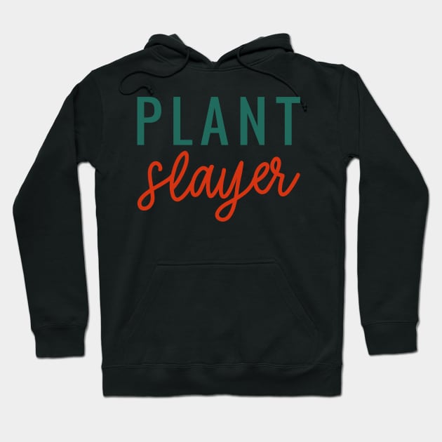 Plant Slayers Hoodie by MZeeDesigns